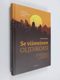 Se viimeinen oljenkorsi