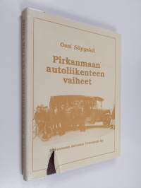 Autoliikenteen vaiheet Pirkanmaalla