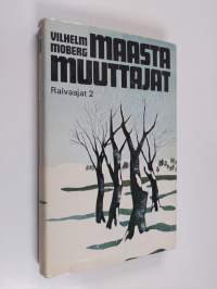 Maastamuuttajat 6 - Raivaajat 2