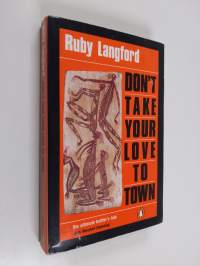 Don&#039;t Take Your Love to Town