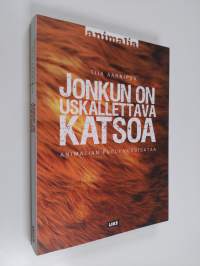 Jonkun on uskallettava katsoa : Animalian puoli vuosisataa
