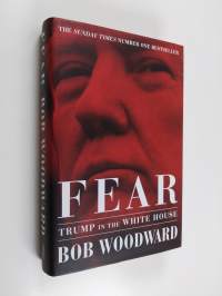 Fear : Trump in the White House