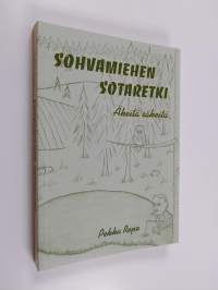 Sohvamiehen sotaretki : äkeitä säkeitä
