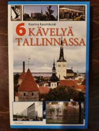 6 kävelyä Tallinnassa