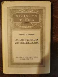 Luonnonkansojen yhteiskuntaelämä - Sivistys ja tiede LXXIV