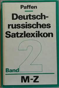 Deutsch-russisches Satzlexikon 1-2. (Sanakirjat, hakuteos, vieraat kielet)