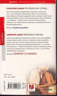 Harlequin Viettelys Tupla - 2 tarinaa samassa niteessä. 2012.  Ainutlaatuinen yhteys/Valtiotason kemiaa