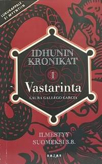 Idhunin kronikat I - Vastarinta. (Fantasia)