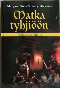 Kaikkeuden kivi 3 - Matka tyhjiöön.  (Fantasia)