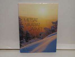 Metsät, vaarat, järvet