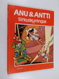 Anu &amp; Antti 16/84 : Sirkuskuningas
