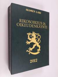 Rikosoikeus ja oikeudenkäynti 2012