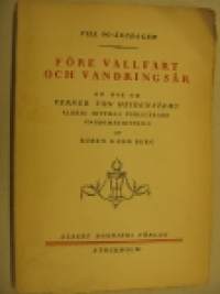 Före vallfart och vandringsår - Verner Von Heidenstams ungdomsdiktning