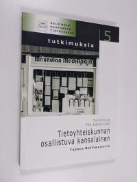 Tietoyhteiskunnan osallistuva kansalainen : tapaus Nettimaunula