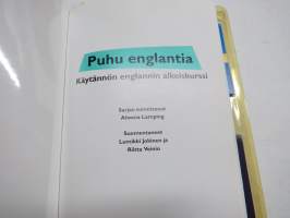 Puhu englantia - käytännön englannin alkeiskurssi - kirja + kasetit