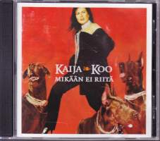 CD Kaija Koo - Mikään ei riitä, 2002. Universal 017 745-2. Katso kappaleet alta/kuvasta.