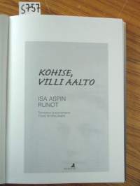 Kohise, villi aalto - Isa Aspin runot