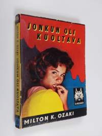 Jonkun oli kuoltava