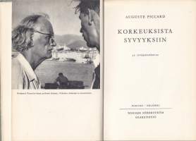 Korkeuksista syvyyksiin, 1956. Trieste-syvyysveneen suunnittelu- ja valmistusprosessi ja sukellusennätysten selonteko kiinnostavasti esitettynä.