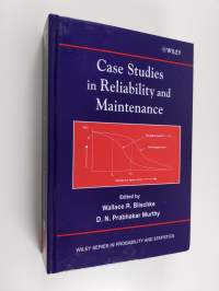 Case studies in reliability and maintenance