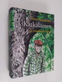 Kätkäläinen ja maailman meno