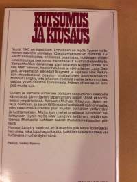 Colleen McCullough / Kutsumus ja kiusaus. P.1982.Okalintujen tekijän kirjoittama.
