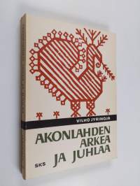 Akonlahden arkea ja juhlaa