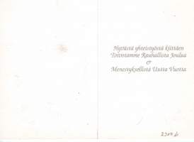 Marja Liisa Pitkäranta, taittokortti.Jouluterveiset yrittäjältä yrittäjälle. Keräily numero 2300 b. Kulkematon