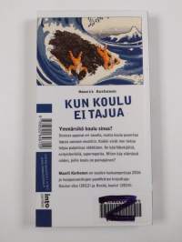 Kun koulu ei tajua