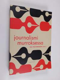 Journalismi murroksessa
