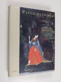Papukaijakirja : lemmentarinoita muinaisesta Intiasta