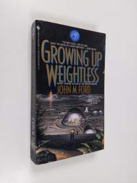 Growing Up Weightless