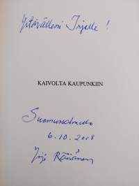 Kaivolta kaupunkiin (signeerattu, tekijän omiste)