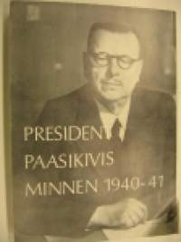 President Paasikivis minnen II 1940-41 mellankrigstiden - som sändebud i Moskva