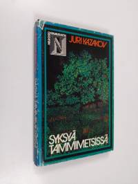 Syksyä tammimetsissä : novelleja