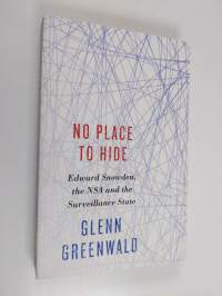 No Place to Hide - Edward Snowden, the NSA and the Surveillance State