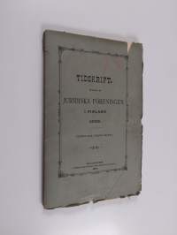 JFT - tidskrift : utgiven av Juridiska Föreningen i Finland 1889 ; tredje och fjärde häftet