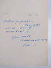 Vyötettiin ja vietiin : runoja (signeerattu, tekijän omiste)