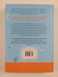 Älä koskaan lyö meduusaa lapiolla