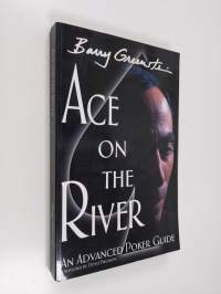 Ace on the river : an advanced poker guide