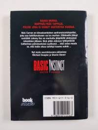 Basic instinct : Vaiston varassa