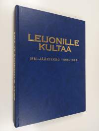 Leijonille kultaa : mm-jääkiekko 1995-1997