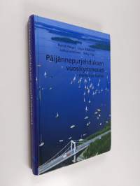 Päijännepurjehduksen vuosikymmenet : riemua ja tuskaa