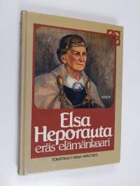 Elsa Heporauta : eräs elämänkaari