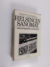 Helsingin sanomat, sananvapauden monopoli