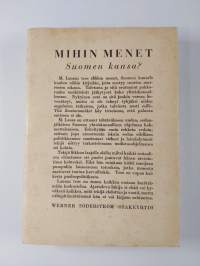 Mihin menet Suomen kansa?