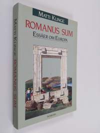 Romanus sum : essäer om Europa