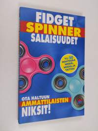 Fidget spinner salaisuudet