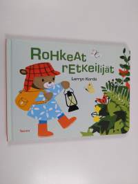 Rohkeat retkeilijät