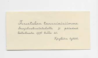 Tervetuloa tanssiaisiimme Suojeluskuntatalolle 1936 / Köyliön  tytöt